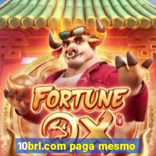 10brl.com paga mesmo